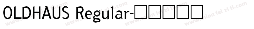 OLDHAUS Regular字体转换